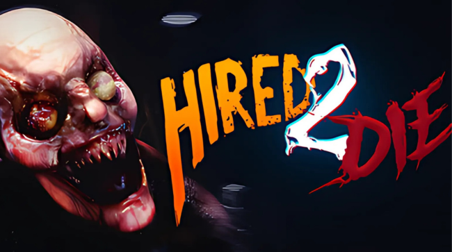 Hired 2 Die Free Download